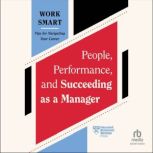 People, Performance, and Succeeding a..., Harvard Business Review