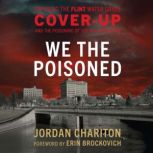 We the Poisoned, Jordan Chariton