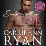 Embraced in Ink, Carrie Ann Ryan
