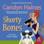 Shorty Bones, Carolyn Haines