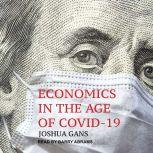Economics in the Age of COVID-19, Joshua Gans