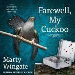 Farewell, My Cuckoo, Marty Wingate