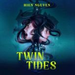 Twin Tides, Hien Nguyen