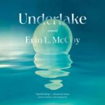 Underlake, Erin L. McCoy