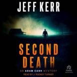 Second Death, Jeff Kerr