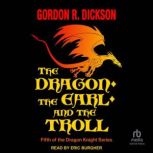 The Dragon, the Earl, and the Troll, Gordon R. Dickson