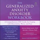 The Generalized Anxiety Disorder Work..., PhD Dugas