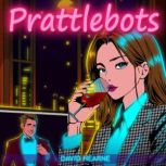 Prattlebots, David Hearne