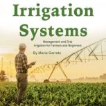 Irrigation Systems, Maria Garrets