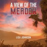 A View of the Meadow, Lisa Johnson