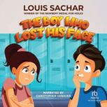 The Boy Who Lost His Face, Louis Sachar