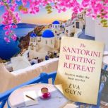 The Santorini Writing Retreat, Eva Glyn