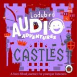 Ladybird Audio Adventures Castles, Ladybird