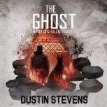 The Ghost, Dustin Stevens