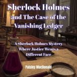 Sherlock Holmes and The Case of the V..., Paisley MacDonald