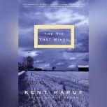 The Tie That Binds, Kent Haruf