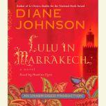 Lulu in Marrakech, Diane Johnson