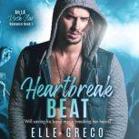 Heartbreak Beat, Elle Greco