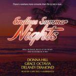 Endless Summer Nights Risky Business, Beats of My Heart, and Heartbreak in Rio, Grace Octavia;Donna Hill;Delaney Diamond