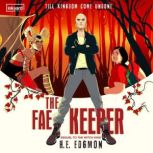 The Fae Keeper, H.E. Edgmon