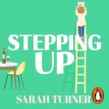 Stepping Up, Sarah Turner