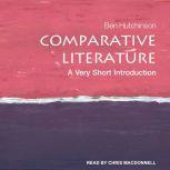 Comparative Literature A Very Short Introduction, Ben Hutchinson
