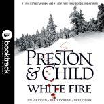 White Fire Booktrack Edition, Douglas Preston