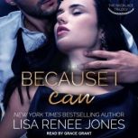 Because I Can, Lisa Renee Jones