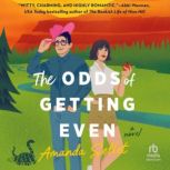 The Odds of Getting Even, Amanda Sellet