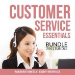Customer Service Essentials Bundle, 2..., Marian Sheely