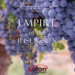 Empire of the Risen Son, Steve Gregg