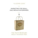 Marketing for Small and Medium Enterp..., Vladimir John
