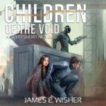 Children of the Void, James E. Wisher