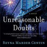 Unreasonable Doubts, Reyna Marder Gentin