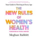 The New Rules of Womens Health, Meghan Rabbitt