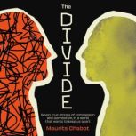 The Divide, MauritsChabot