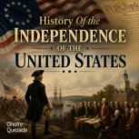 History of the Independence of the Un..., Onofre Quezada