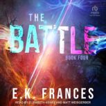 The Battle, E.K. Frances