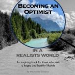 Becoming an Optimist in a Realists Wo..., Ama Annika Grobecker