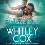 Falling for the Single Dad, Whitley Cox