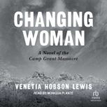 Changing Woman, Venetia Hobson Lewis