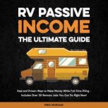 RV Passive Income  The Ultimate Guid..., Fred Morgan