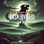 The Hound of the Baskervilles, Arthur Conan Doyle