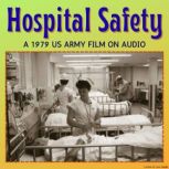 Addressing Hospital Safety, A 1979 US..., US Army