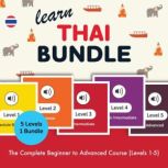 Learn Thai Bundle  The Complete Begi..., ThaiPod101.com