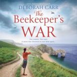 The Beekeepers War, Deborah Carr