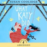 What Katy Did, Susan Coolidge