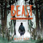 Beast Face-To-Face with the Florida Bigfoot, Watt Key