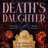 Deaths Daughter, S.A. Barnes