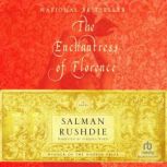 The Enchantress of Florence, Salman Rushdie